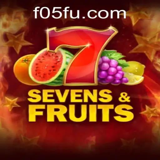 Descubra o Fascinante Mundo do Jogo SevensFruits e a Plataforma F05.COM